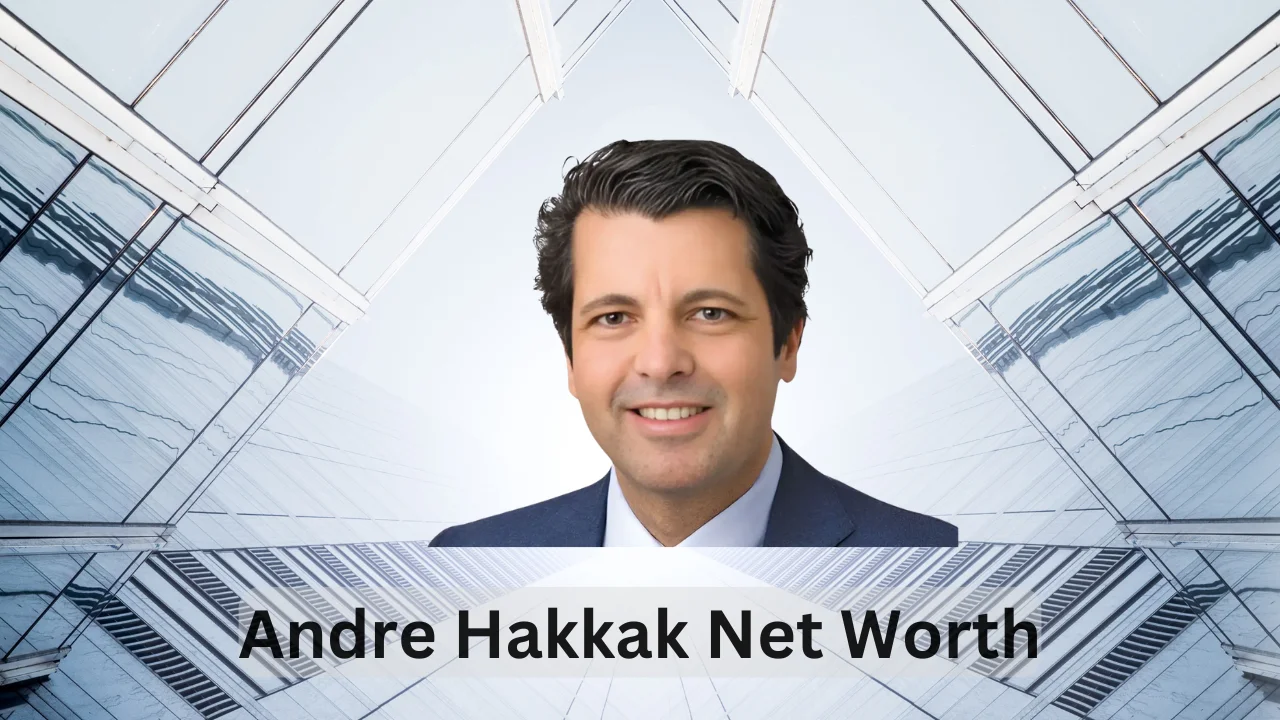 Andre Hakkak Net Worth